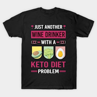 Wine Drinker Keto Diet Ketogenic Ketone Ketosis T-Shirt